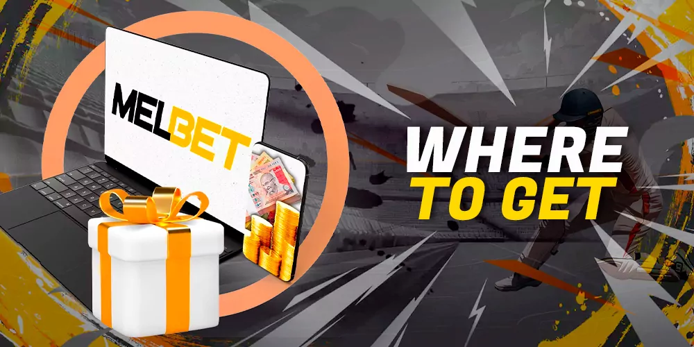 Where to find complimentary bonuses and Melbet promo codes